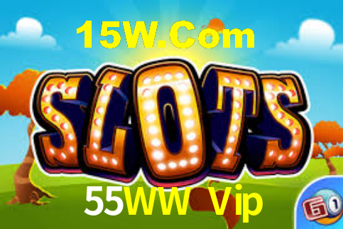 55WW Vip,55WW App Download